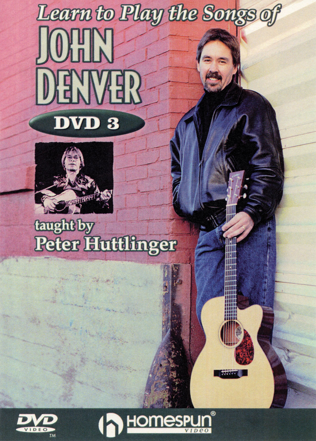 John Denver Pete Huttlinger: Learn To Play The Songs Of John Denver: Guitar