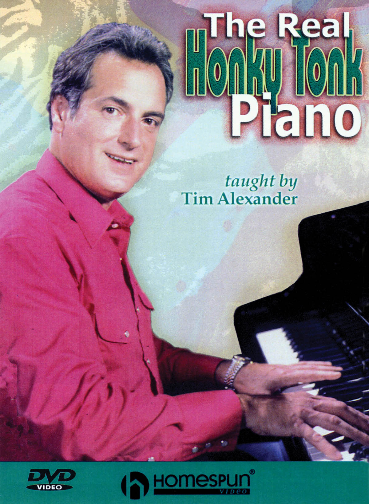 Tim Alexander: Real Honky Tonk Piano: Piano: Instrumental Tutor