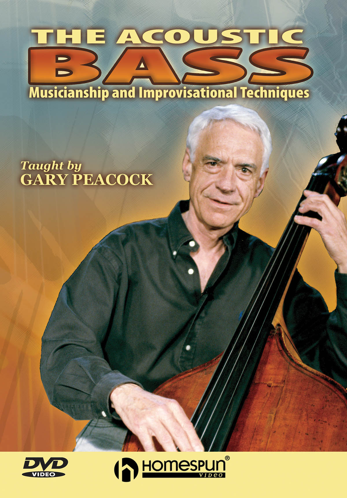 Gary Peacock: The Acoustic Bass: Double Bass: Instrumental Tutor
