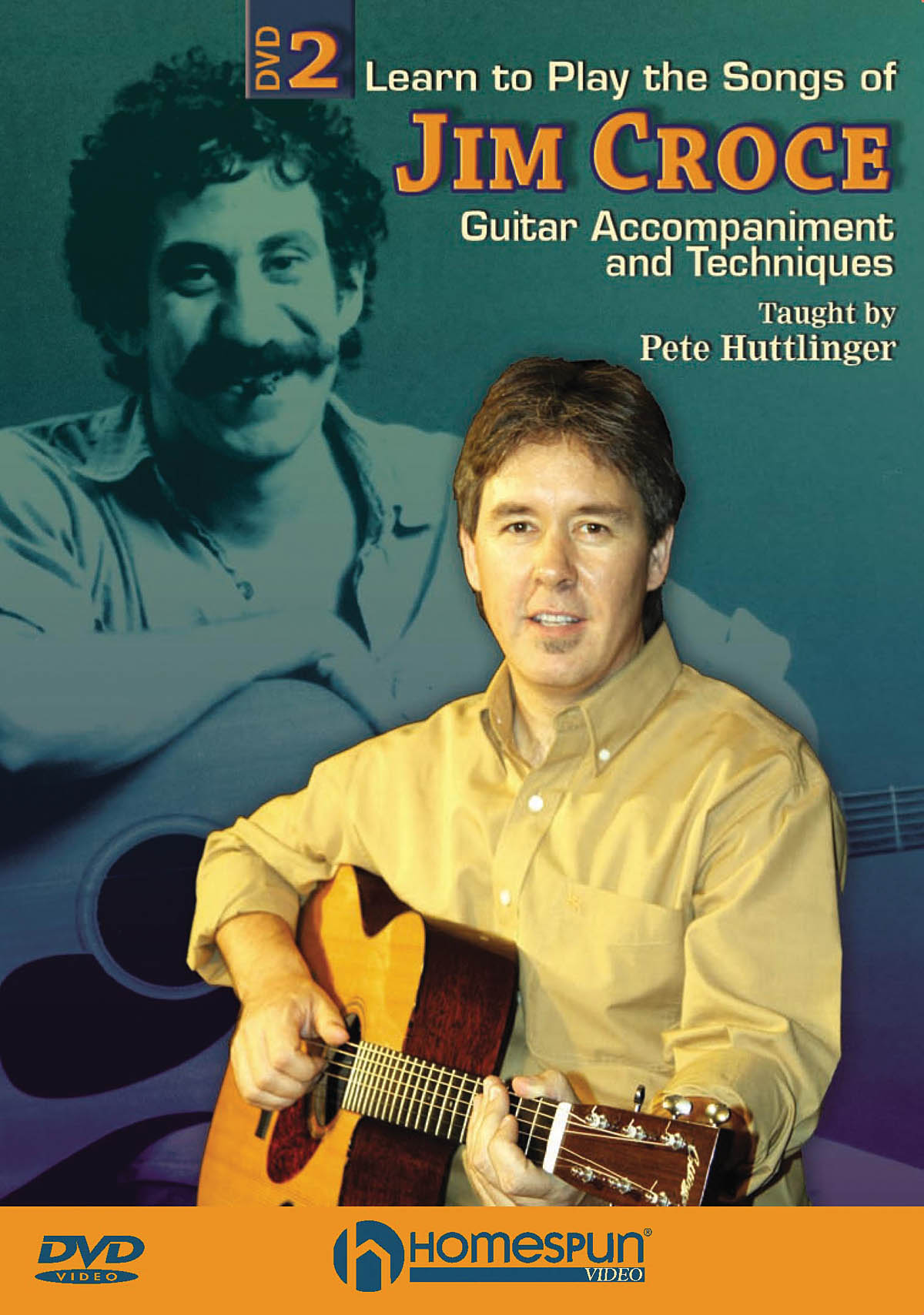Pete Huttlinger Jim Croce: Learn to Play the Songs of Jim Croce: Guitar Solo: