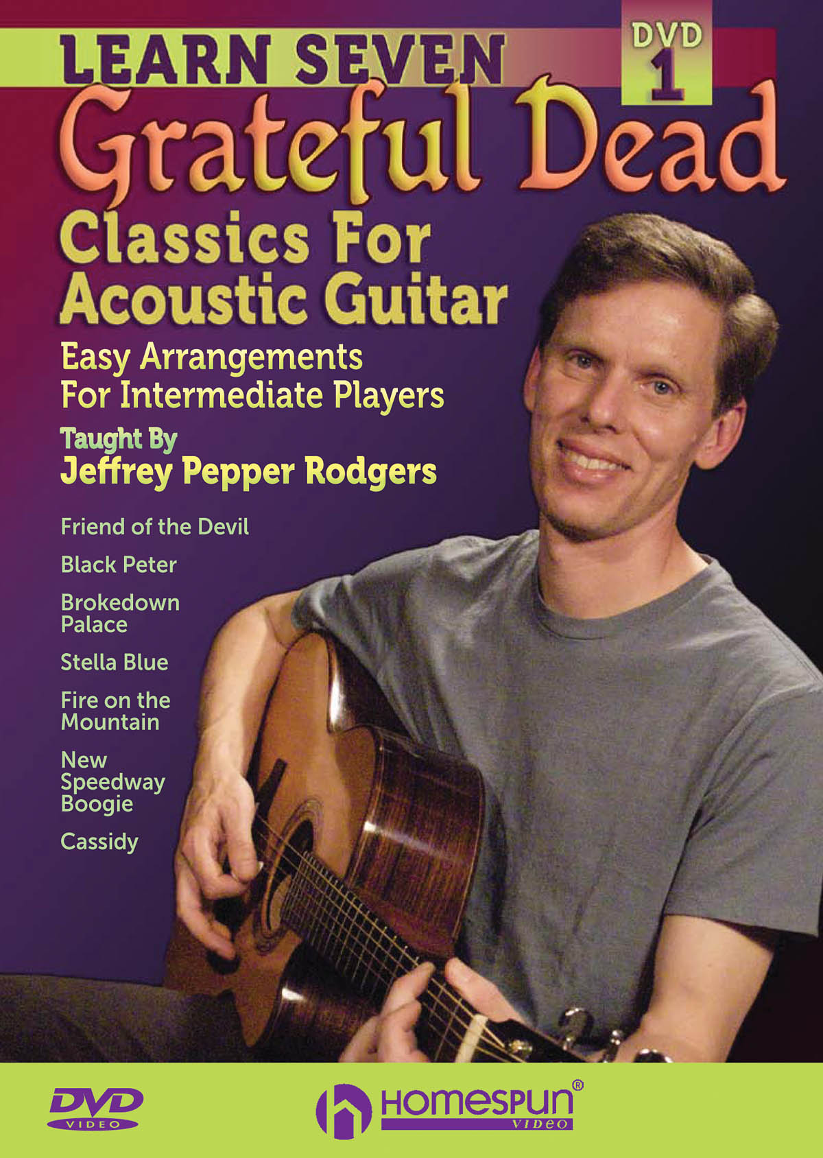 Jeffrey Pepper Rodgers: Learn Seven Grateful Dead Classics: Guitar Solo: