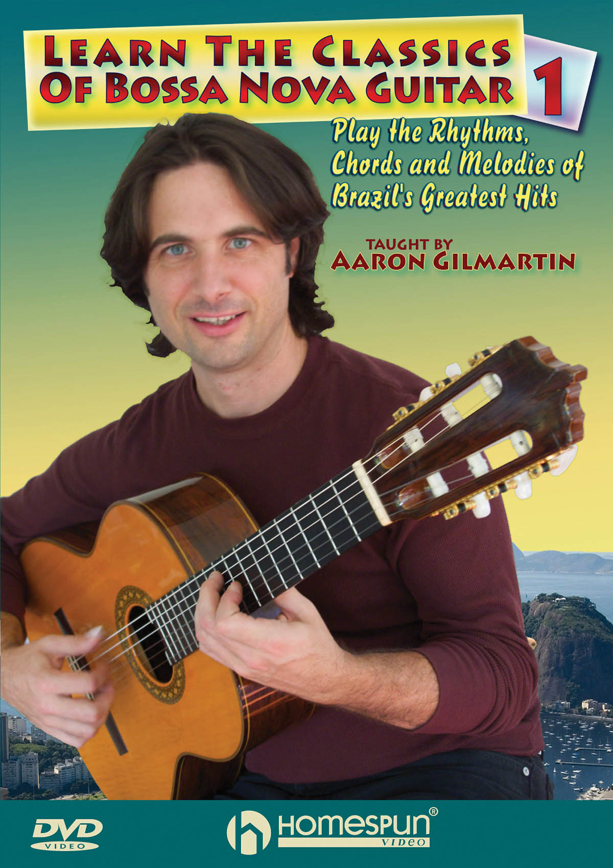 Aaron Gilmartin: Learn The Classics Of Bossa Nova Guitar - DVD One: Guitar Solo: