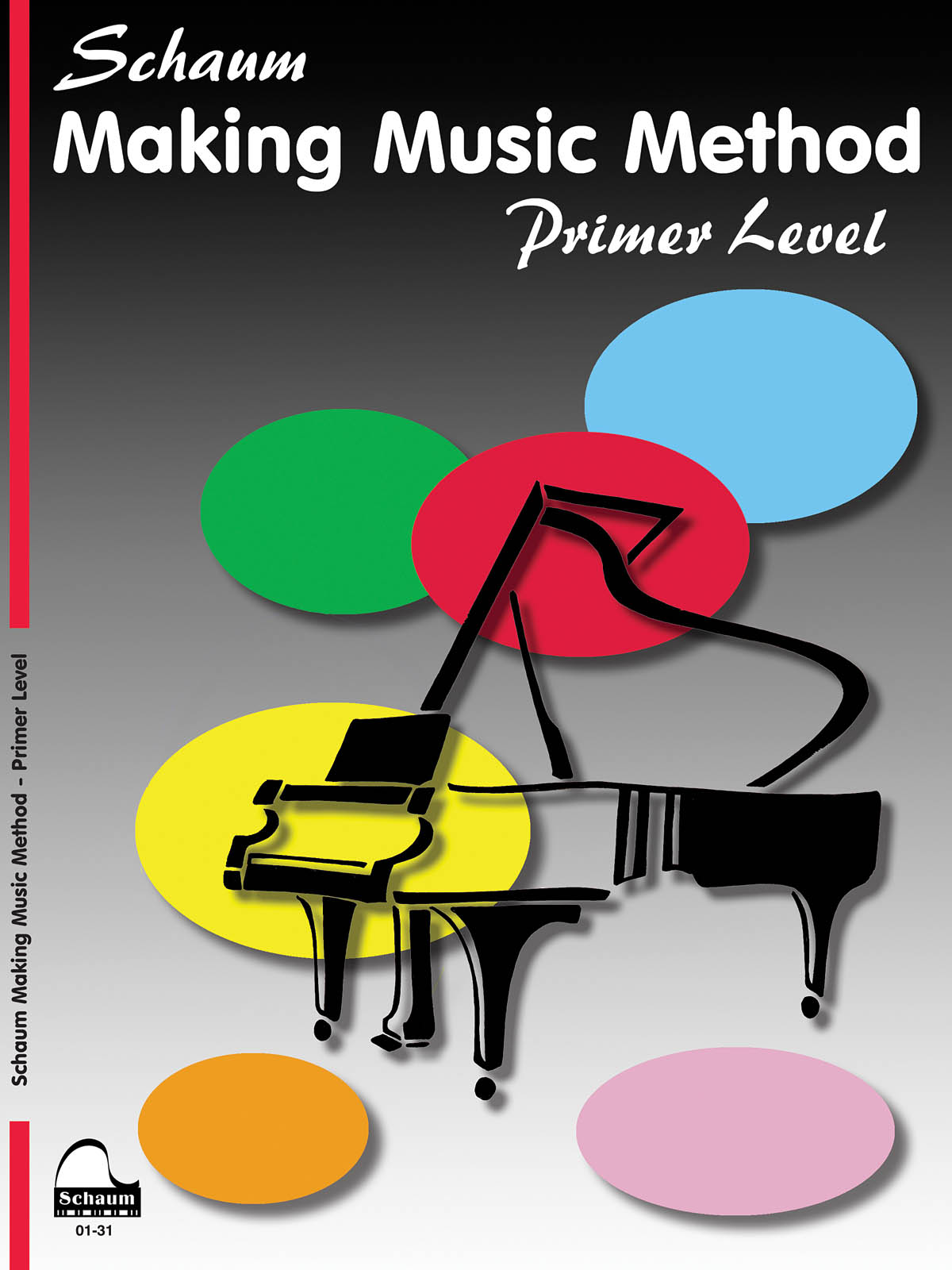 John W. Schaum: Making Music Method - Middle-C Approach: Piano: Classroom