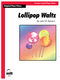 John W. Schaum: Lollipop Waltz: Piano: Instrumental Album