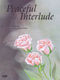 Peaceful Interlude: Piano: Instrumental Album