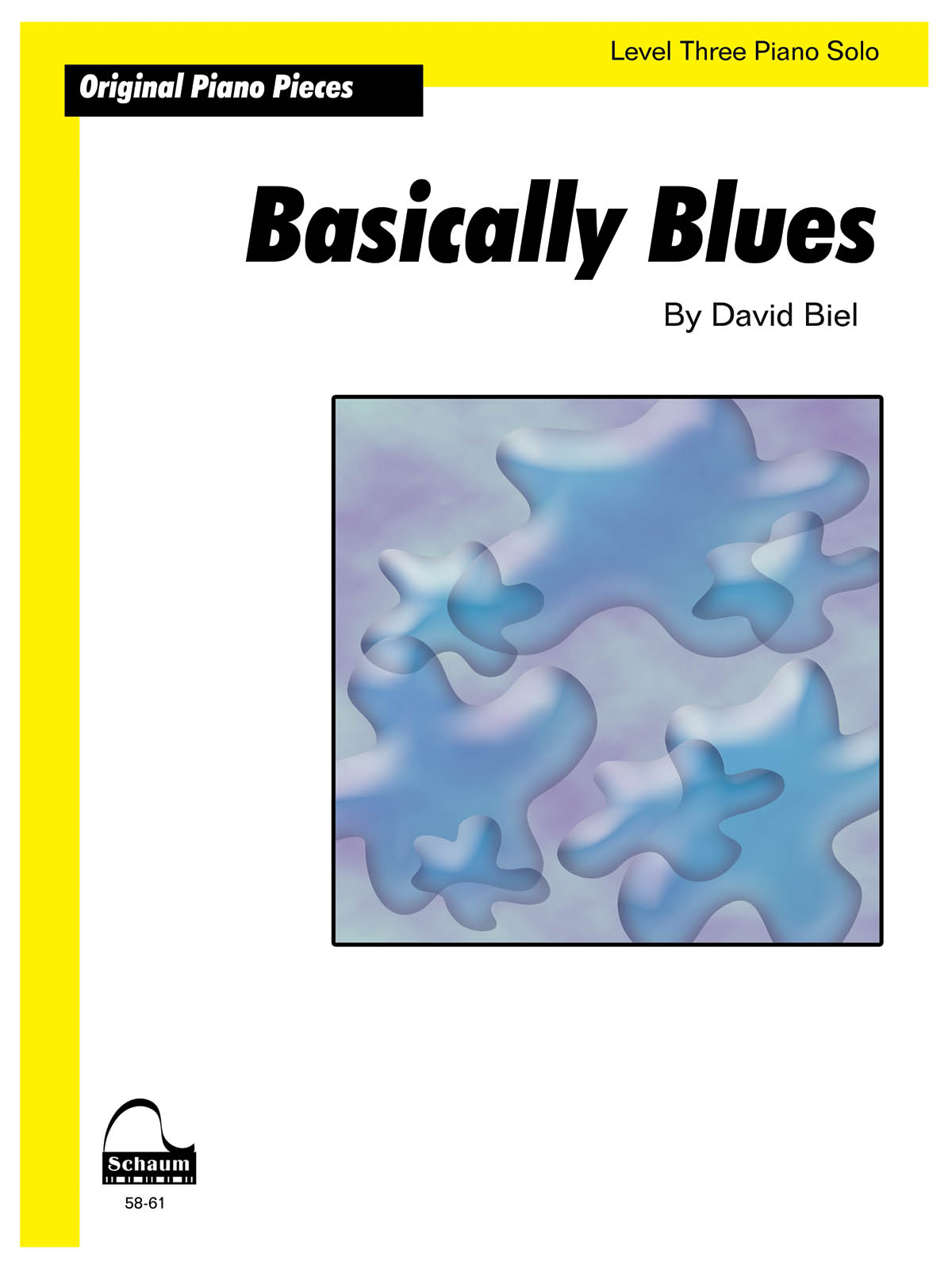 David Biel: Basically Blues: Piano: Instrumental Album