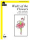 Waltz of the Flowers: Piano: Instrumental Album