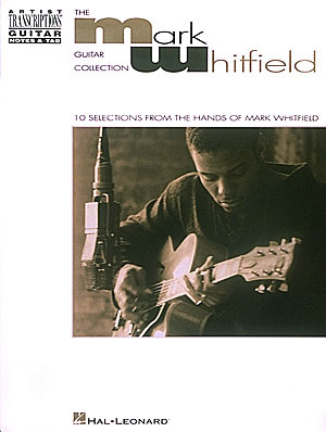 Mark Whitfield: Mark Whitfield: Guitar Solo: Instrumental Album