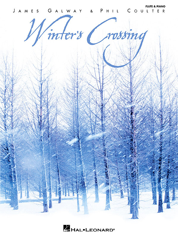 James Galway Phil Coulter: Winter's Crossing - James Galway & Phil Coulter: