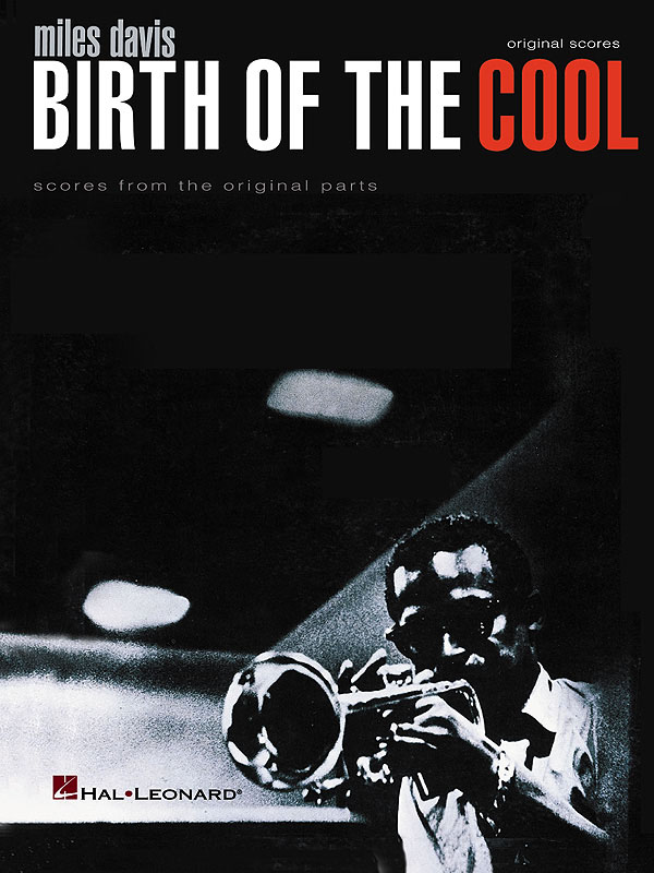 Miles Davis: Miles Davis - Birth of the Cool: Trumpet Solo: Instrumental Album