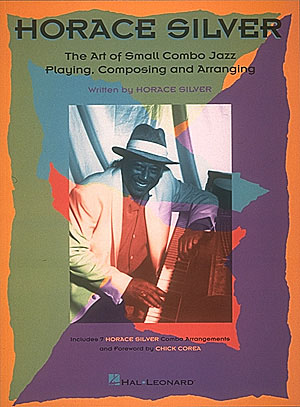 Horace Silver: The Art of Small Jazz Combo Playing: Jazz Ensemble: Score