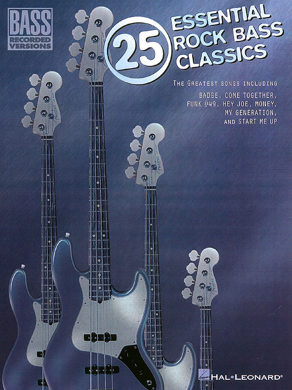 25 Essential Rock Bass Classics: Bass Guitar Solo: Instrumental Album