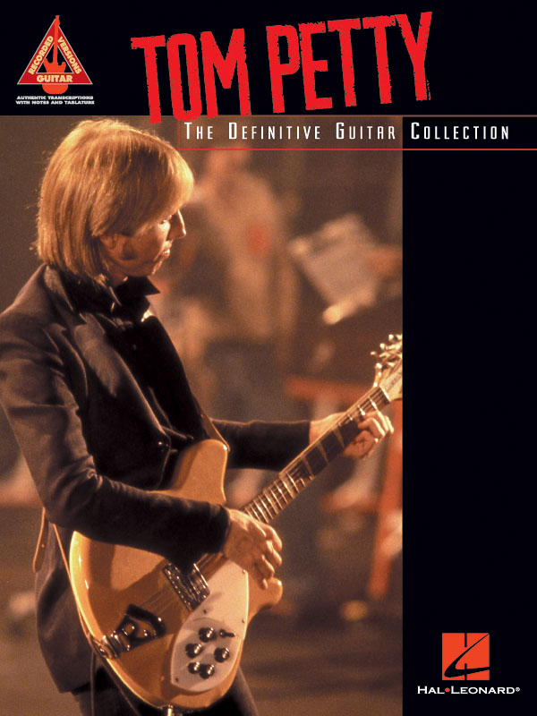 Tom Petty: Tom Petty - The Definitive Guitar Collection: Guitar Solo: Artist