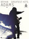 Bryan Adams: Bryan Adams - Greatest Hits: Guitar Solo: Artist Songbook