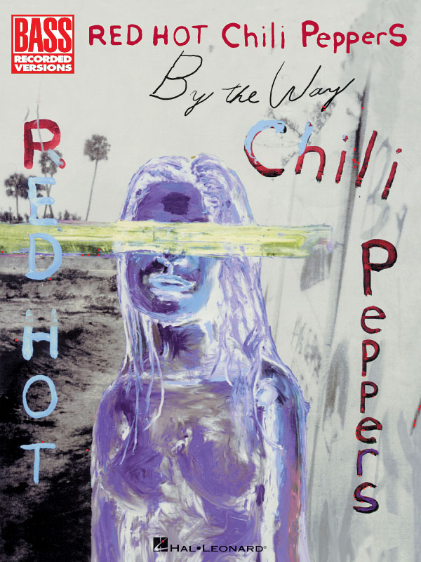 Red Hot Chili Peppers: Red Hot Chili Peppers - By the Way: Bass Guitar Solo: