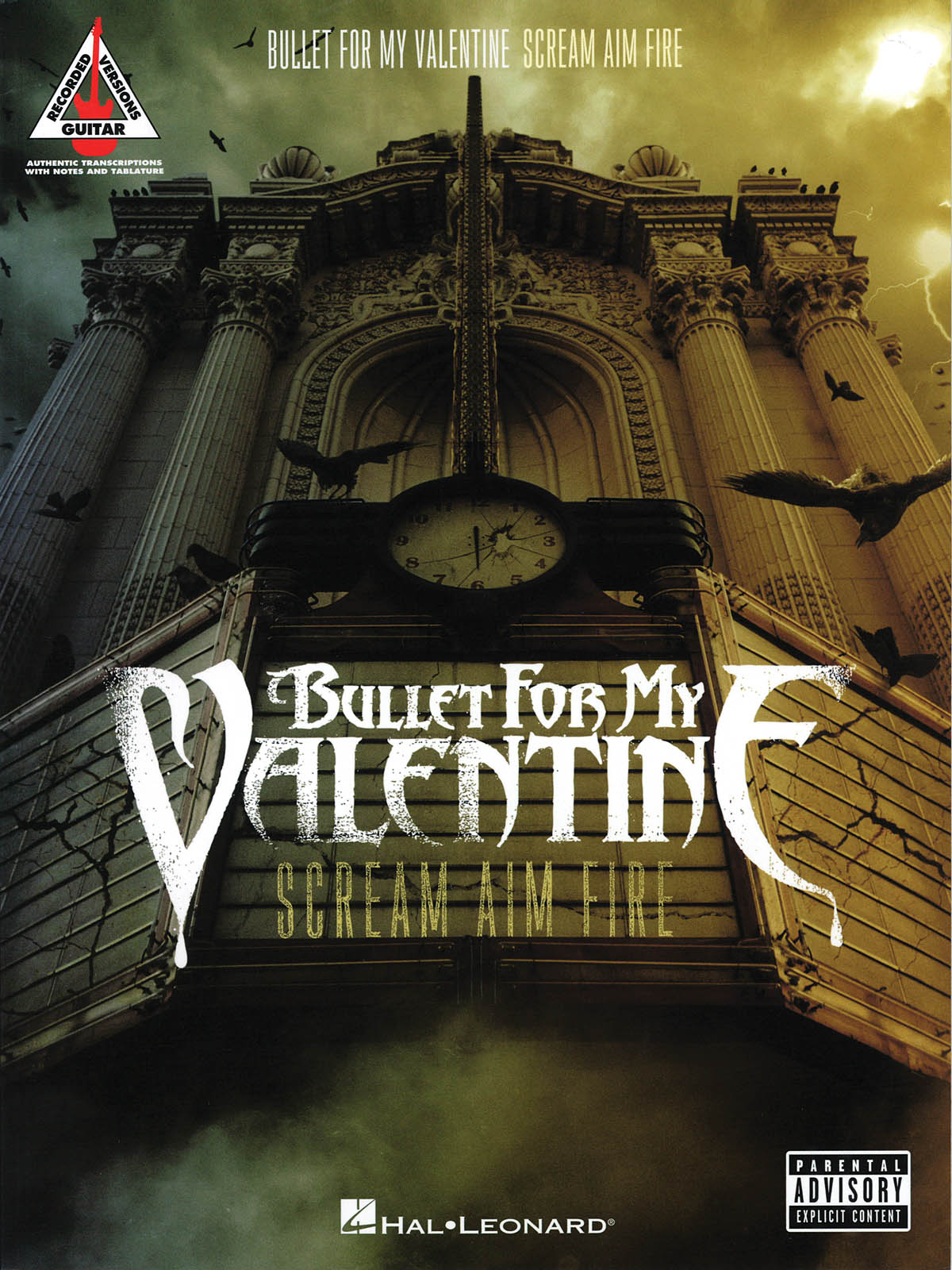 Bullet for My Valentine: Bullet For My Valentine - Scream Aim Fire: Guitar Solo: