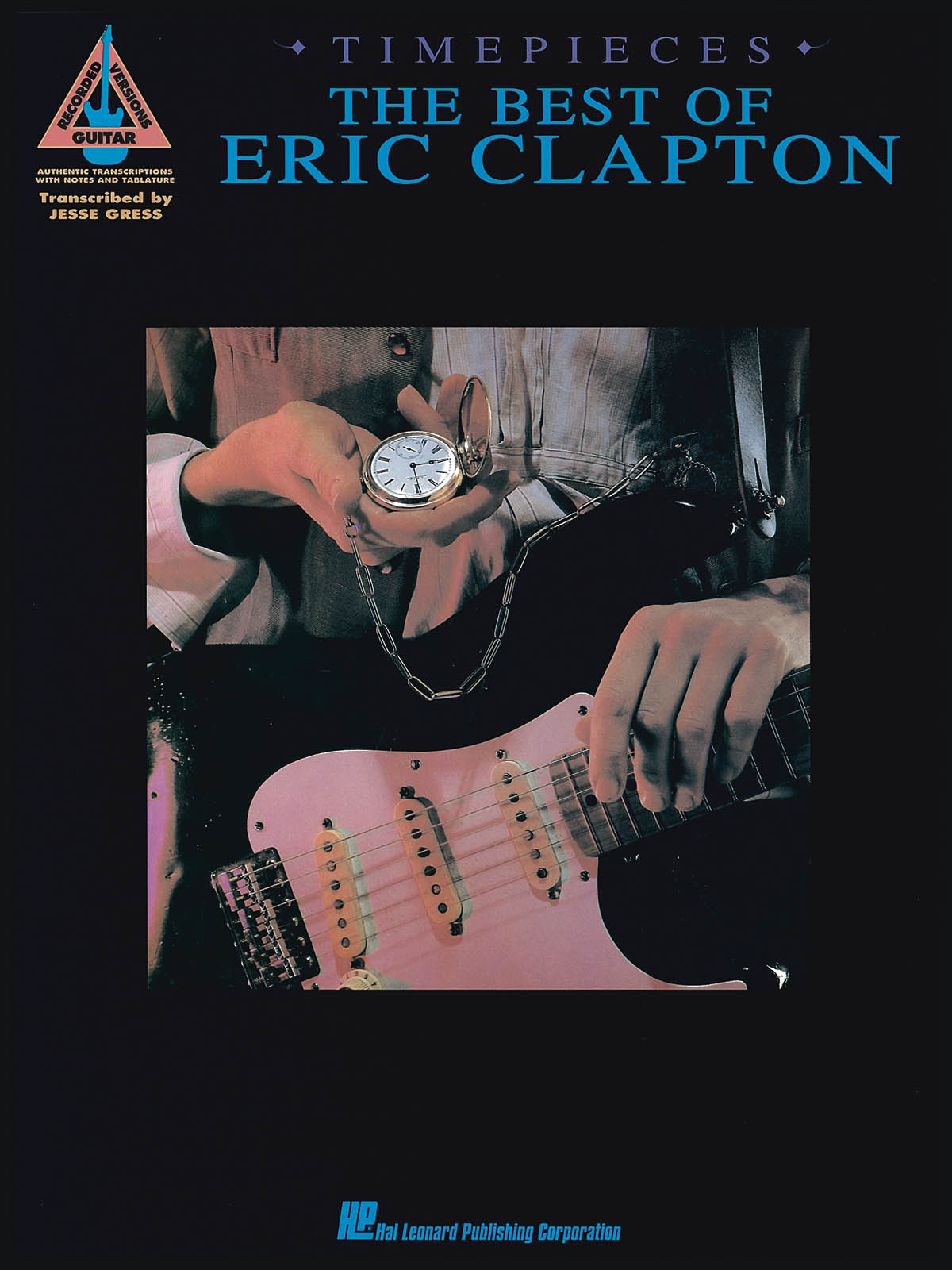 Eric Clapton: Timepieces: Guitar Solo: Album Songbook