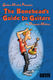 The Bonehead's Guide to Guitars: Reference Books: Reference
