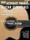 Alternate tunings guitar essentials: Guitar Solo: Instrumental Tutor