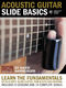 Acoustic Guitar Slide Basics: Guitar Solo: Instrumental Album