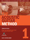 The Acoustic Guitar Method  Book 1: Guitar Solo: Instrumental Tutor