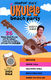 Jumpin' Jim's Ukulele Beach Party: Ukulele: Instrumental Album