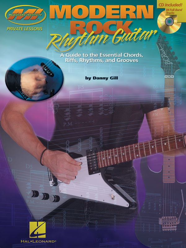 Danny Gill: Modern Rock Rhythm Guitar: Guitar Solo: Instrumental Tutor