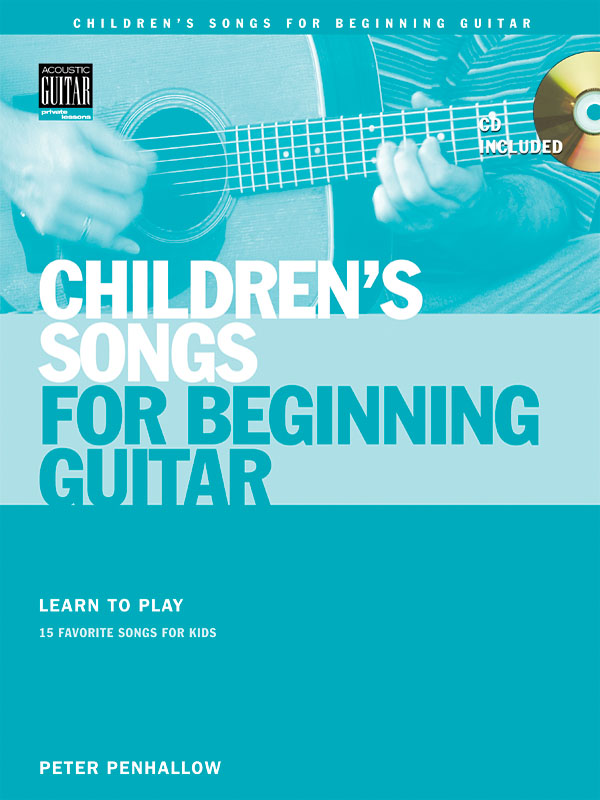 Children's Songs For Beginning Guitar: Guitar Solo: Instrumental Album