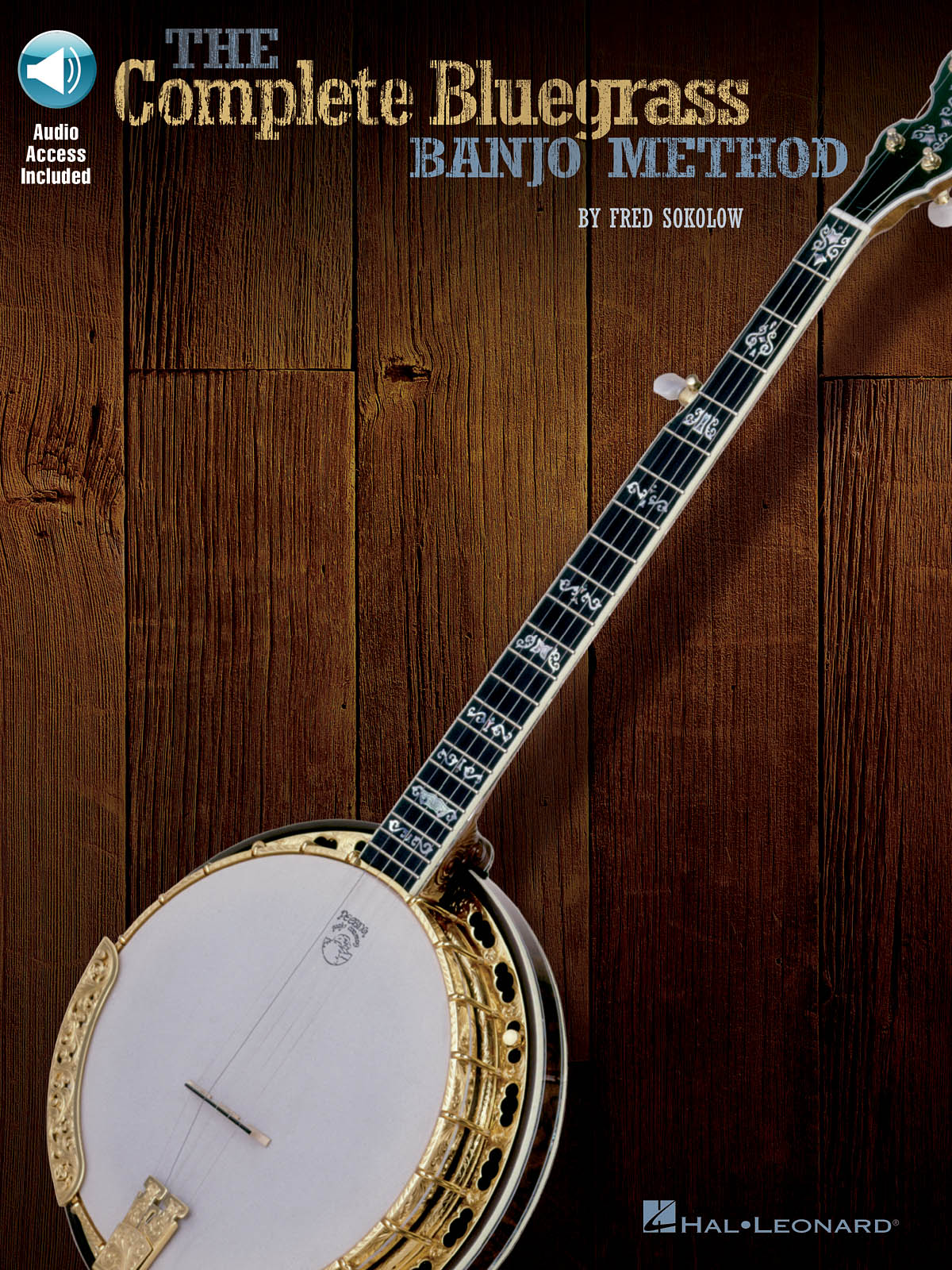 The Complete Bluegrass Banjo Method: Banjo: Instrumental Album