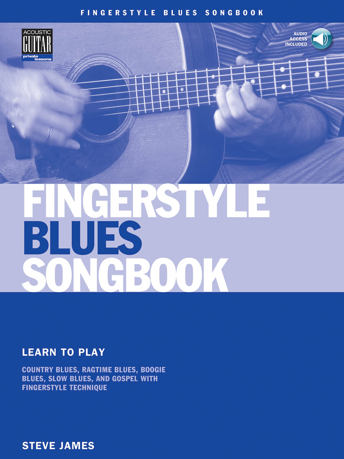 Fingerstyle Blues Songbook: Guitar Solo: Instrumental Tutor