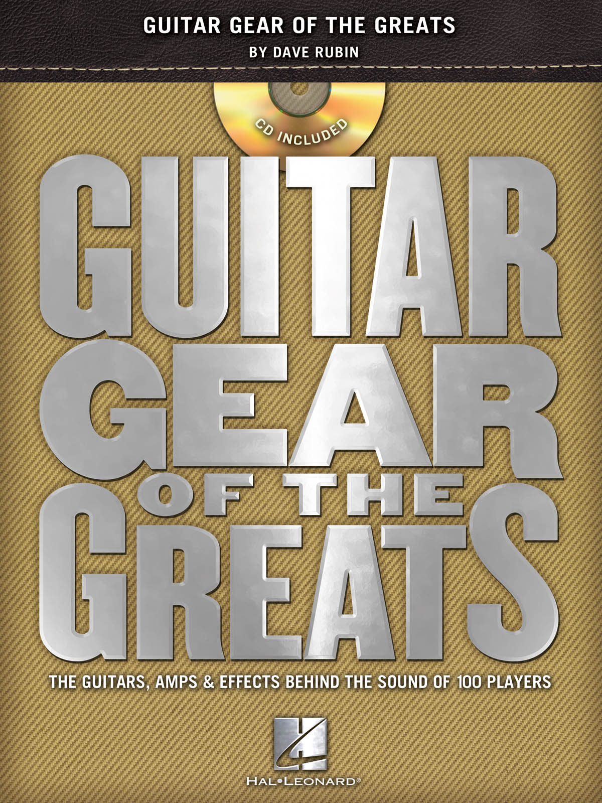 Guitar Gear of The Greats: Guitar Solo: Instrumental Reference