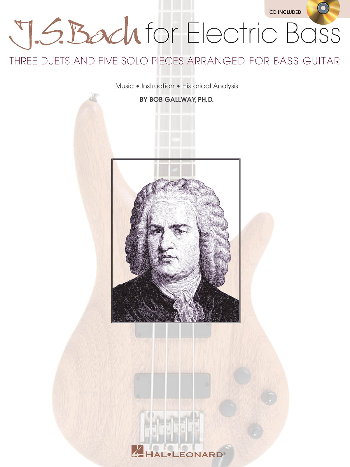 Johann Sebastian Bach: J.S. Bach for Electric Bass: Bass Guitar Solo: