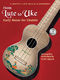 From Lute to Uke: Ukulele: Instrumental Album