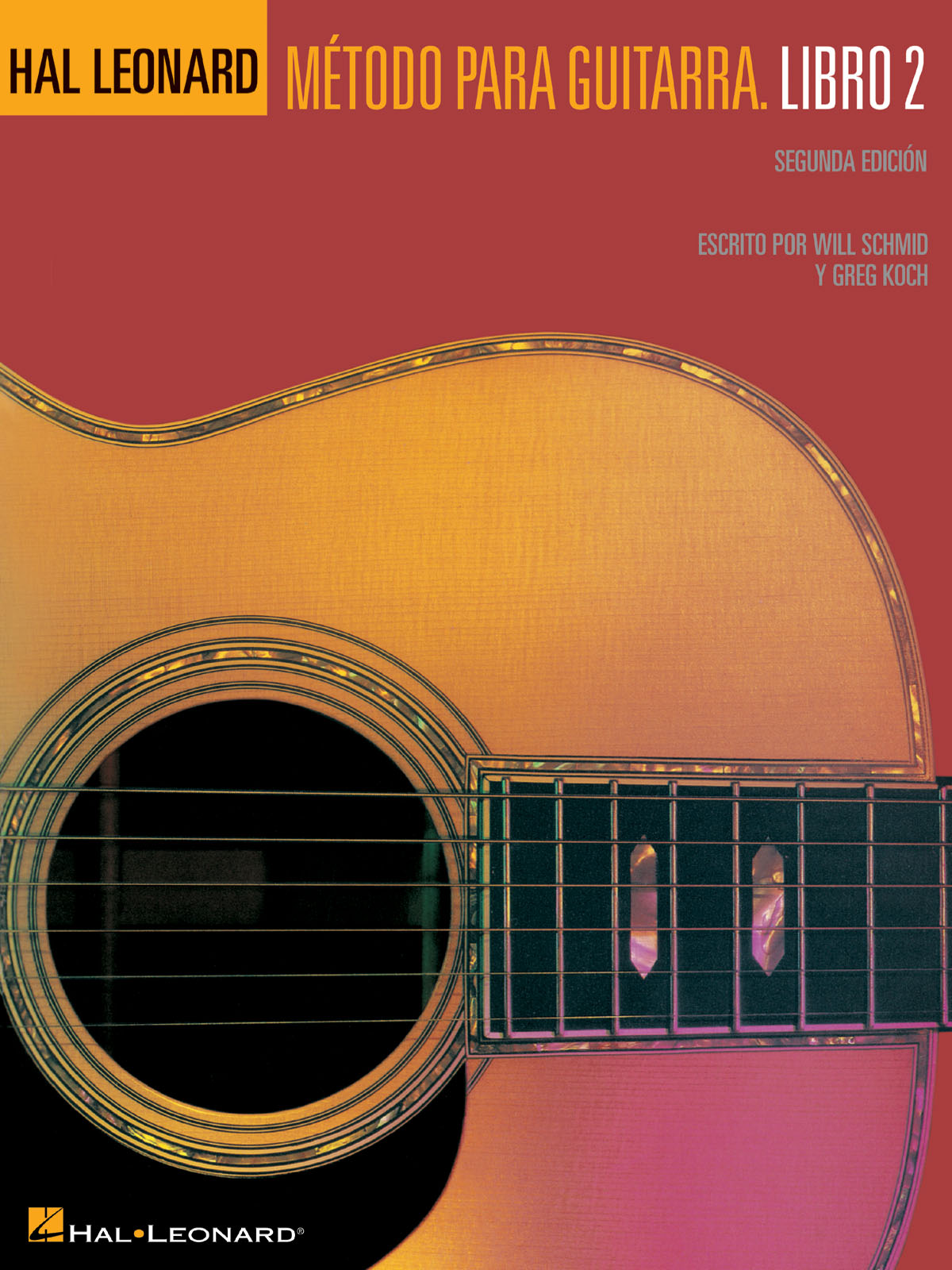 Metodo Para Guitarra Hal Leonard Libro 2: Guitar Solo: Instrumental Tutor