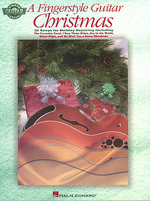 A Fingerstyle Guitar Christmas: Guitar Solo: Instrumental Album
