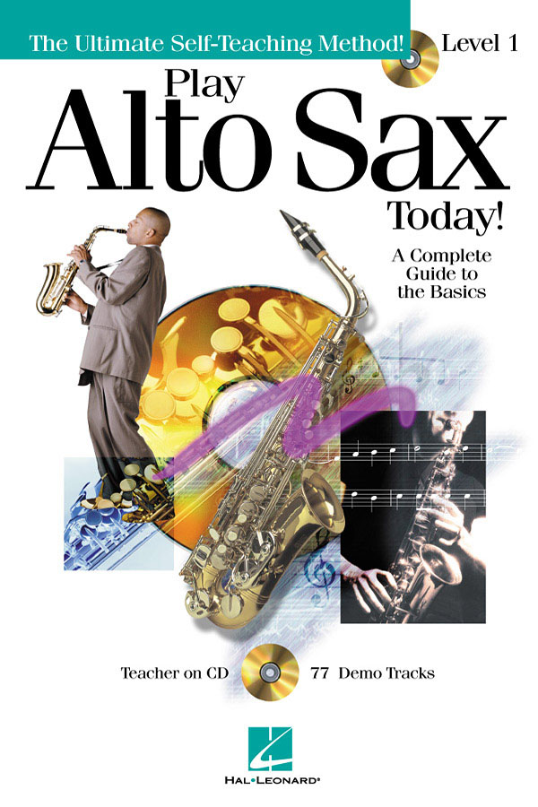 Play Alto Sax Today! - Level 1: Alto Saxophone: Instrumental Album