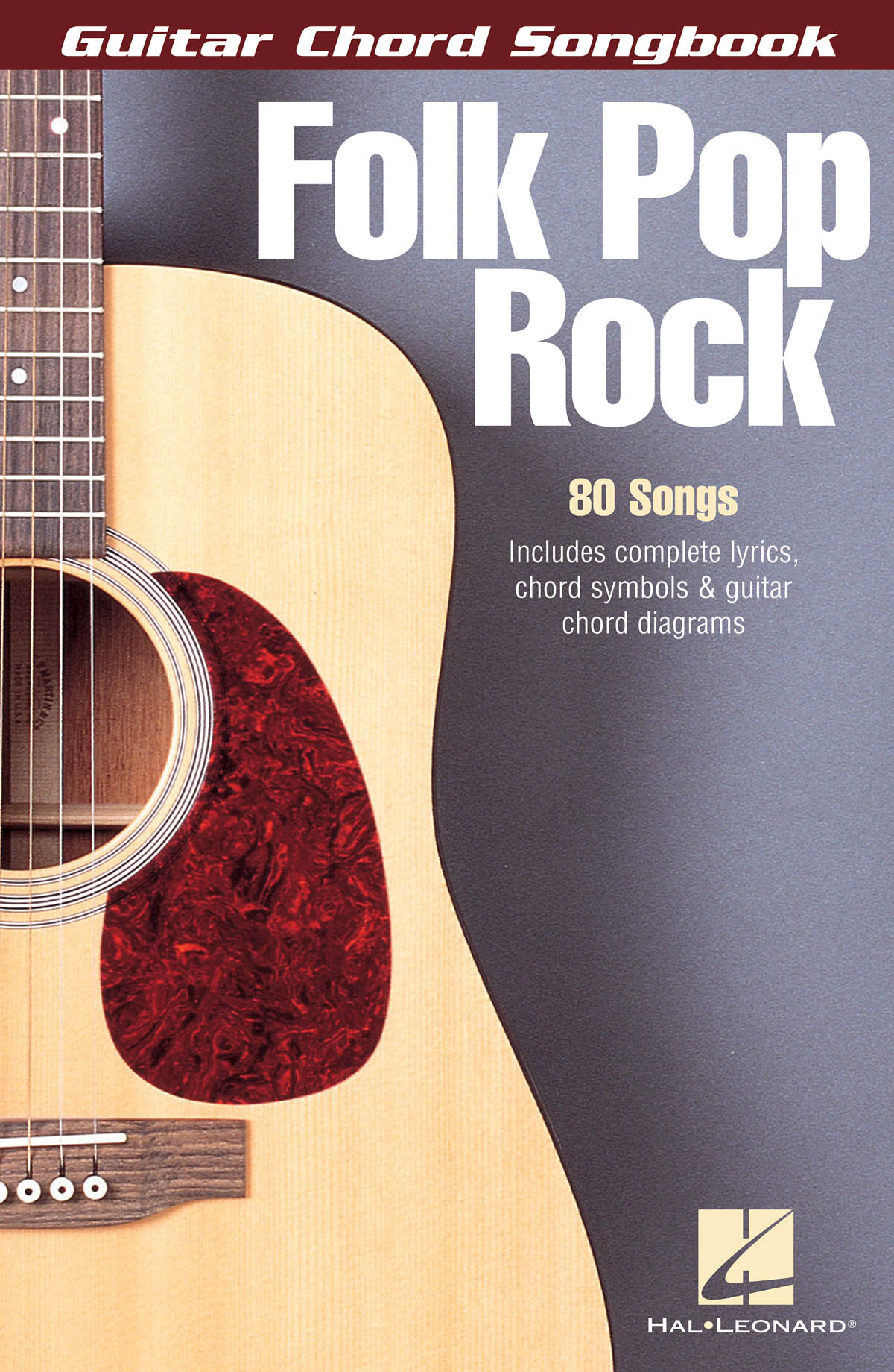 Folk Pop Rock Guitar Chord Songbook: Guitar Solo: Mixed Songbook