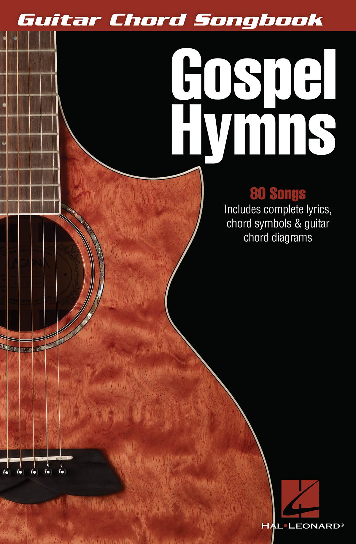 Guitar Chord Songbook - Gospel Hymns: Melody  Lyrics and Chords: Mixed Songbook