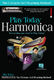 Play Harmonica Today!: Harmonica: Instrumental Album