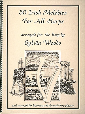 50 Irish Melodies for All Harps: Harp Solo: Instrumental Album