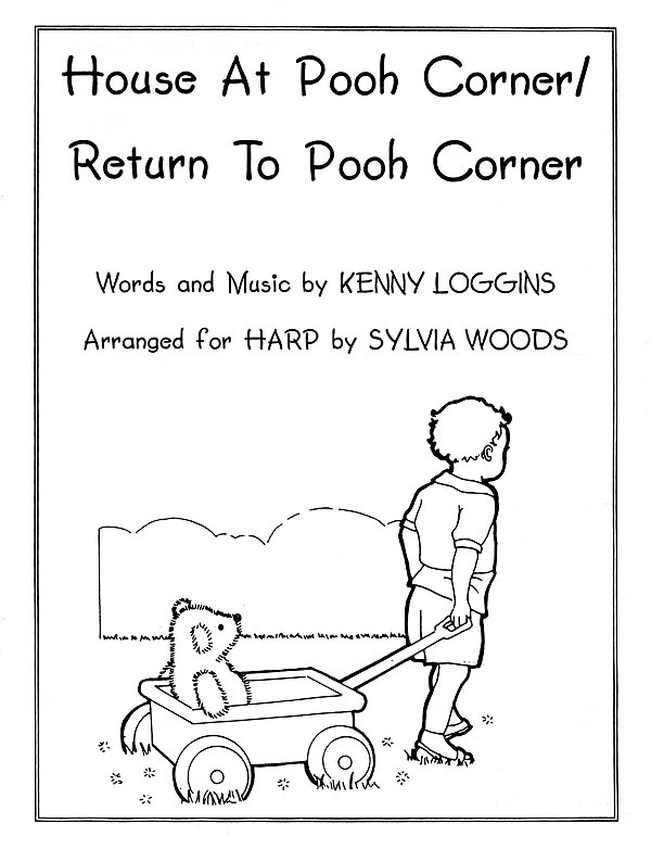 Kenny Loggins: House at Pooh Corner/Return to Pooh Corner: Harp Solo: