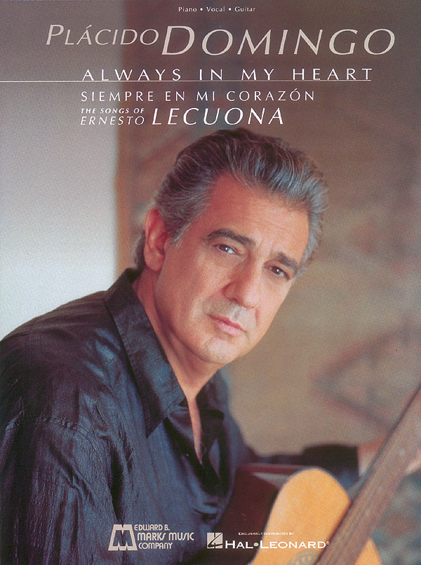 Ernesto Lecuona: Placido Domingo: Always in my Heart: Vocal and Piano: Vocal