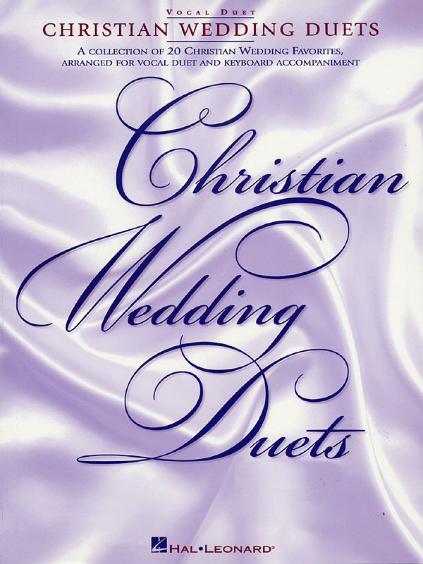 Christian Wedding Duets: Mixed Choir a Cappella: Vocal Album