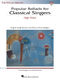 Popular Ballads for Classical Singers: Vocal Solo: Mixed Songbook