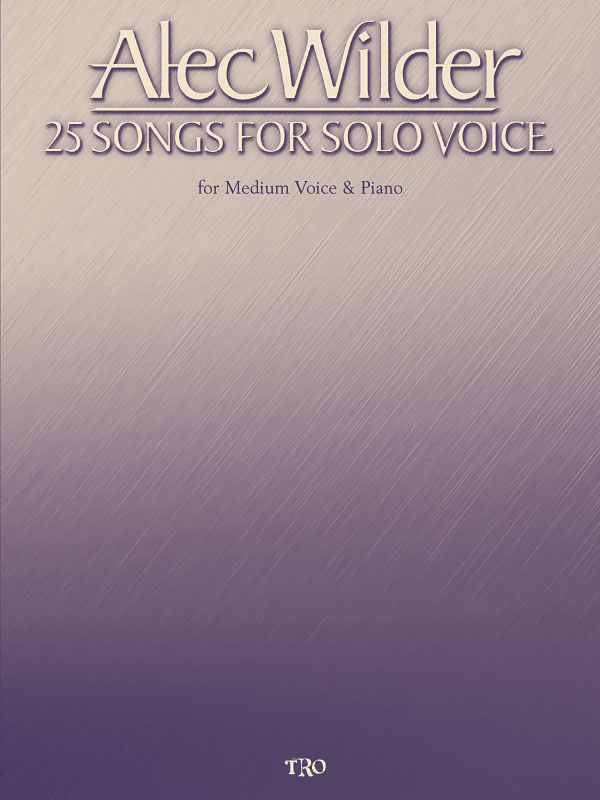 Alec Wilder: Alec Wilder - 25 Songs for Solo Voice: Vocal and Piano: Vocal