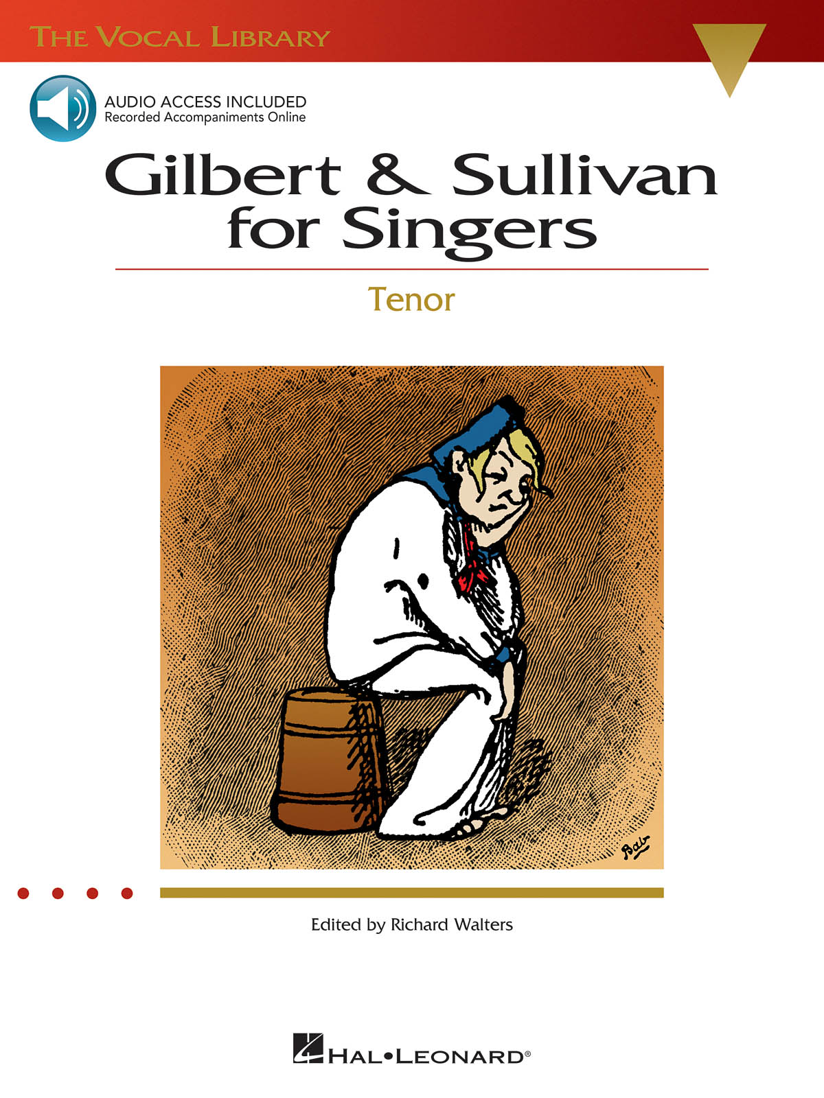 Arthur Sullivan William Schwenck Gilbert: Gilbert And Sullivan For Singers -