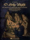 Adolphe Charles Adam: The Complete O Holy Night: Vocal Solo: Mixed Songbook