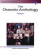 The Oratorio Anthology: Vocal Solo: Mixed Songbook