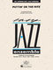 Irving Berlin: Puttin' on the Ritz: Jazz Ensemble: Score