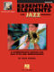 Essential Elements for Jazz Ensemble (Trombone): Jazz Ensemble: Book & Audio